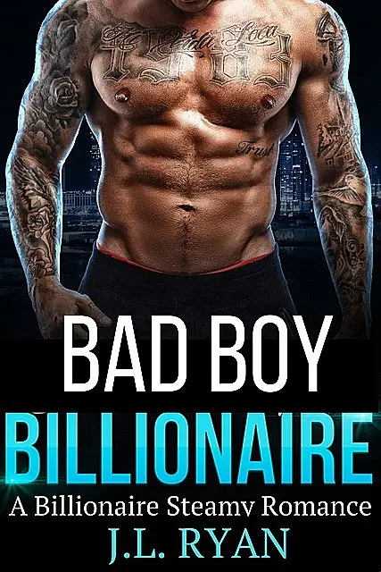 «Billionaire Romance: Dirty Billionaire» by J.l. Ryan