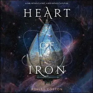 «Heart of Iron» by Ashley Poston