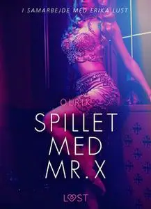 «Spillet med Mr. X» by Olrik