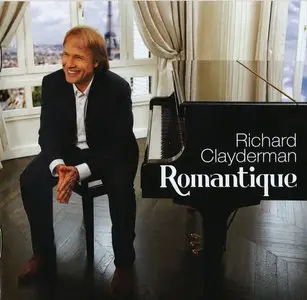 Richard Clayderman - Romantique (2013)