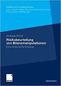 Risikobeurteilung von Bilanzmanipulationen: Eine empirische Analyse