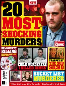 Real Crime: 20 Most Shocking Murders – December 2018