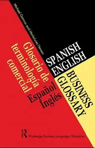 Spanish/English Business Glossary (Business Glossaries) (Repost)