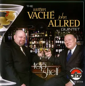 The Warren Vache-John Allred Quintet - Top Shelf (2010)
