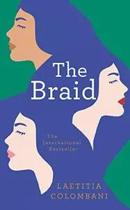 The Braid: A Novel