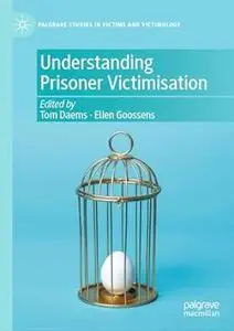 Understanding Prisoner Victimisation