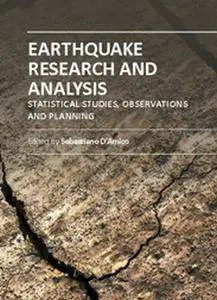 "Earthquake Research and Analysis: Statistical Studies, Observations and Planning" ed. by Sebastiano D'Amico