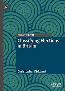 Classifying Elections in Britain (Repost)