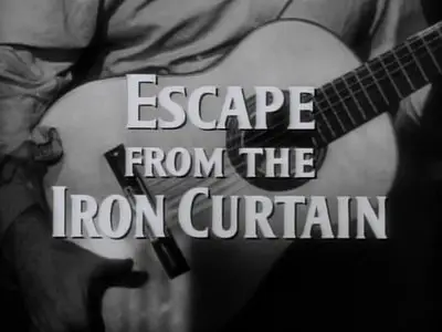 Flight from Vienna / Escape from the Iron Curtain (1956)