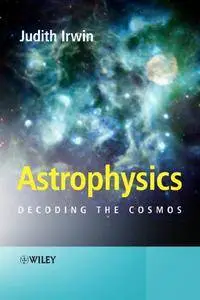 Astrophysics: Decoding the Cosmos (Repost)