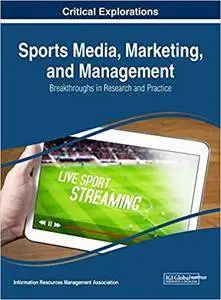 Sports Media, Marketing, and Management