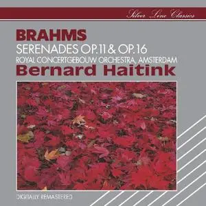 Bernard Haitink, Royal Concertgebouw Orchestra, Amsterdam - Brahms: Serenades Op. 11 & Op. 16 (1991)