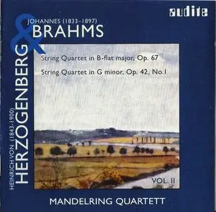 Mandelring Quartett - Brahms, Herzogenberg: String Quartets, Vol. 2 (2007)