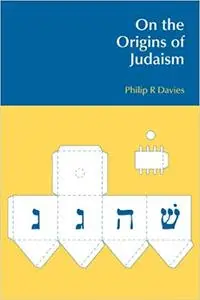 On the Origins of Judaism