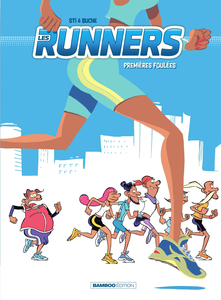 Les Runners - Tome 1 - Premières Foulées