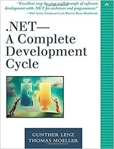 .NET: A Complete Development Cycle: A Complete Development Cycle