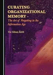 Curating Organizational Memory