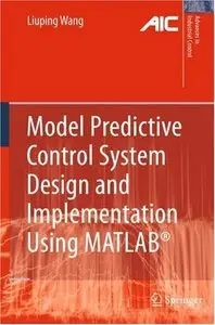 Model Predictive Control System Design and Implementation Using MATLAB