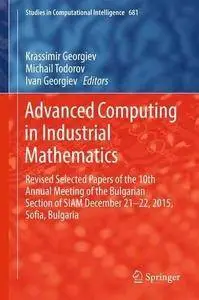 Advanced Computing in Industrial Mathematics (repost)