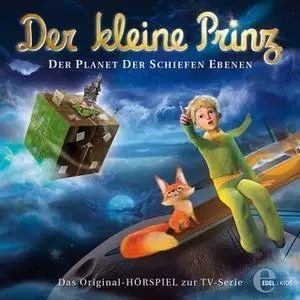 «Der kleine Prinz - Folge 10: Der Planet der schiefen Ebenen» by Thomas Karallus