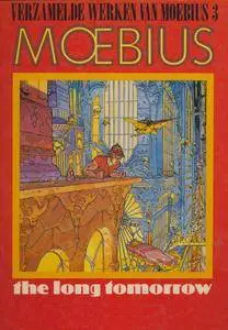 Moebius - Verzamelde Werken Van Moebius - 03 - The Long Tomorrow
