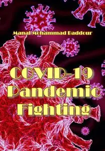 "COVID-19 Pandemic Fighting" ed. by Manal Mohammad Baddour