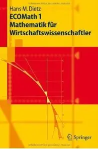 ECOMath 1 Mathematik für Wirtschaftswissenschaftler
