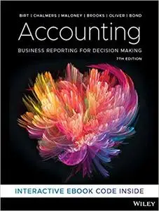 Accounting: Business Reporting for Decision Making Ed 7