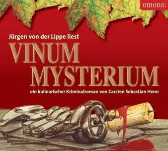 Carsten S. Henn & Jürgen von der Lippe - Vinum Mysterium