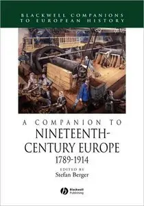 A Companion to Nineteenth-Century Europe (repost)