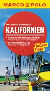 Reiseführer Kalifornien: Auf dem Highway 49 durchs Gold Country. Achterbahn der Extraklasse (Repost)