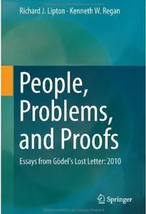 People, Problems, and Proofs: Essays from Gödel's Lost Letter: 2010 [Repost]