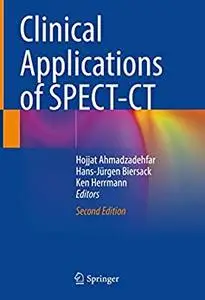 Clinical Applications of SPECT-CT, 2nd Edition