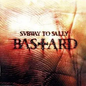 Subway To Sally - Bastard (2007)