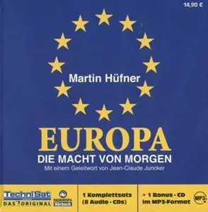 Martin Hüfner - Europa die Macht von Morgen