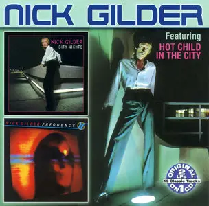 Nick Gilder - City Nights (1978) / Frequency (1979)