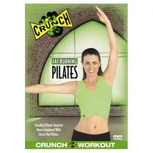 Crunch Fat-Burning Pilates (DVD-Rip)