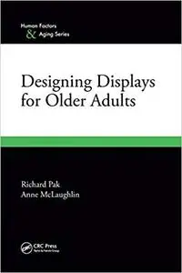 Designing Displays for Older Adults