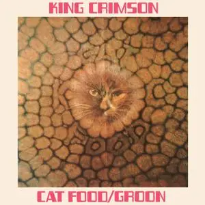 King Crimson - Cat Food (EP) (50th Anniversary Edition) (1970/2020)