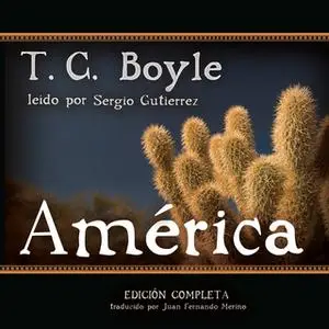 «América» by T.C. Boyle,Dinesh D’Souza