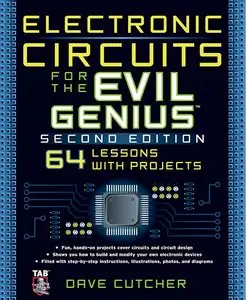 Electronic Circuits for the Evil Genius, 2 Edition