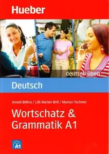 Anneli Billina, Lilli Marlen Brill, Marion Techmer, "Wortschatz & Grammatik A1" (repost)