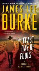 «Feast Day of Fools» by James Lee Burke