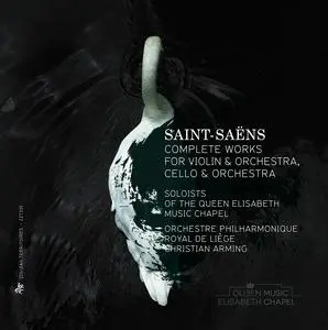 Christian Arming, Orchestre Philharmonique Royal de Liège - Camille Saint-Saëns: Complete Works for Violin & Orchestra (2013)
