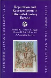 Reputation and Representation in Fifteenth-Century Europe (repost)