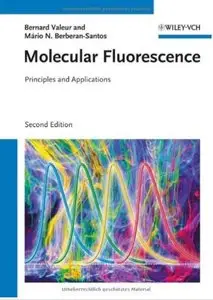 Molecular Fluorescence: Principles and Applications (2nd edition)