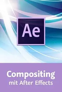 Compositing mit After Effects