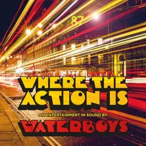 The Waterboys - Where The Action Is (2019) [Official Digital Download]