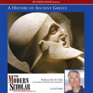 A History of Ancient Greece (The Modern Scholar) (Audiobook) 