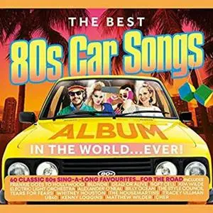 VA - The Best 80's Car Songs In The World... Ever (3CD, 2021)